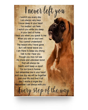 iWow Inspirational Quotes Valley Bulldog I Never Left You Every Step of The Way Posters Family Friend Gift Perfect 11x17 Poster